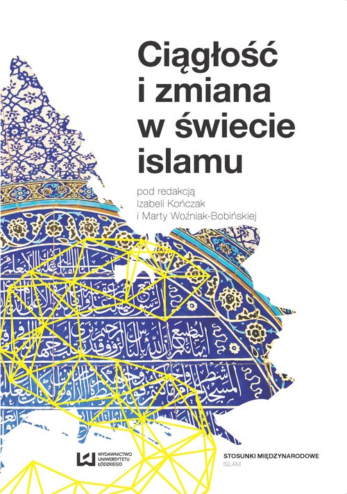 Image of Ciągłość i zmiana w świecie islamu