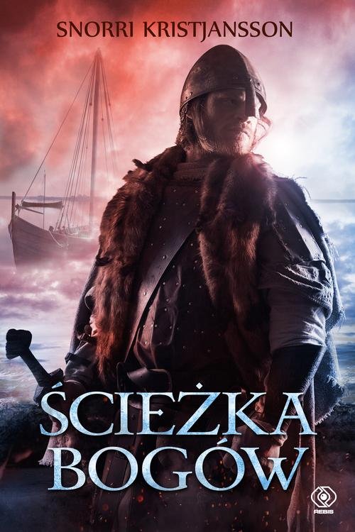 Image of Ścieżka bogów. Saga o Walhalli. Tom 3