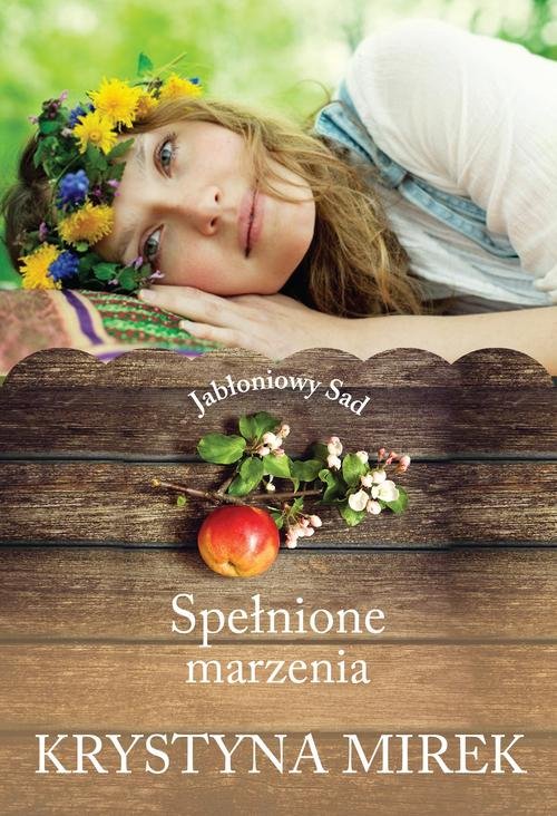 Image of Jabłoniowy Sad Spełnione marzenia