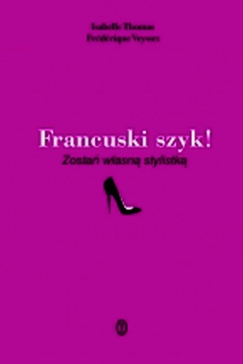Image of Francuski szyk! Zostań własną stylistką