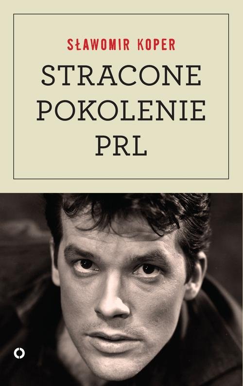 Image of Stracone pokolenie PRL