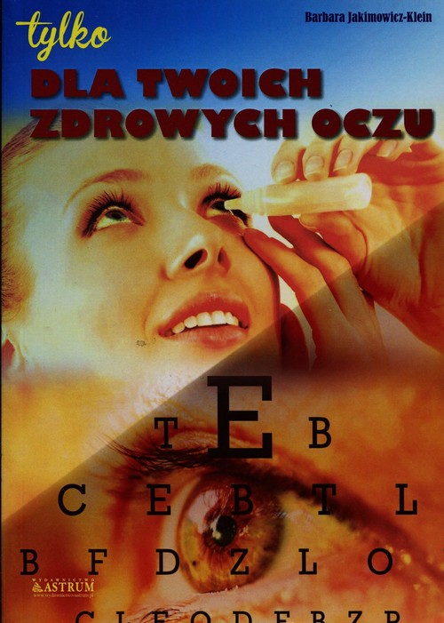 Image of Dla twoich zdrowych oczu