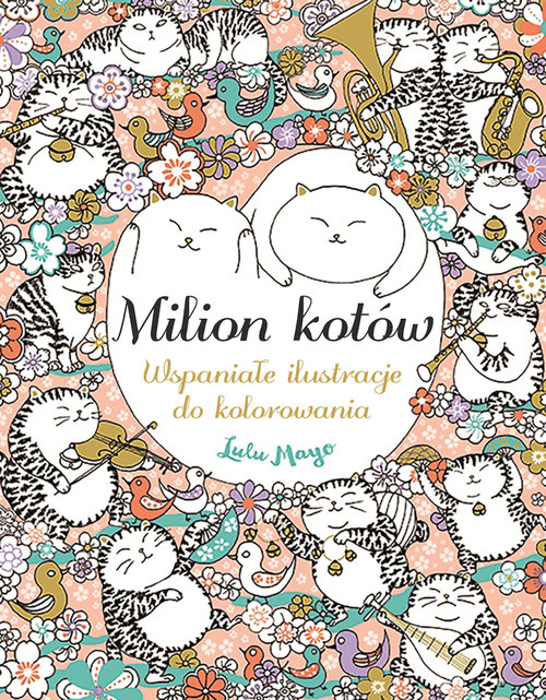 Image of Milion kotów Wspaniałe ilustracje do kolorowania