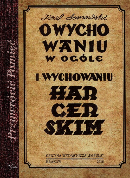 Image of O wychowaniu w ogóle i wychowaniu harcerskim