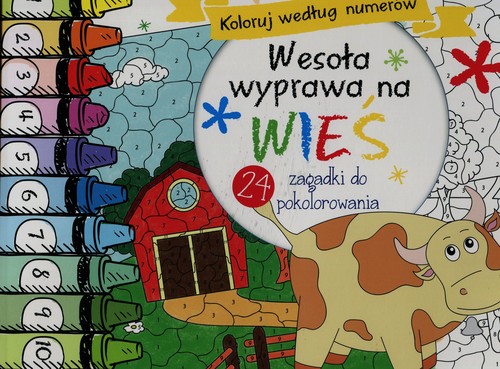 Image of Wesoła wyprawa na wieś Koloruj według numerów 24 zagadki do pokolorowania