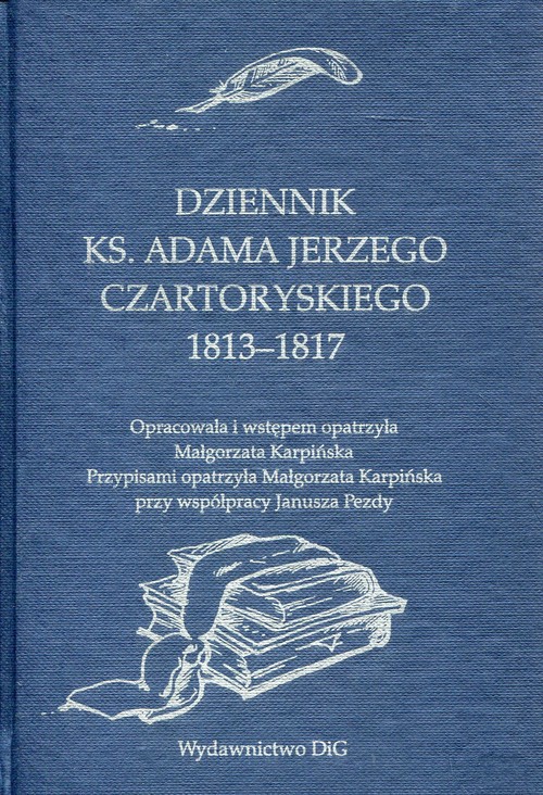 Image of Dziennik ks. Adama Jerzego Czartoryskiego 1813-1817