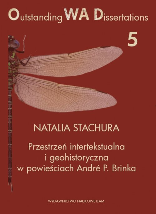 Image of Przestrzeń intertekstualna i geohistoryczna w powieściach André P. Brinka