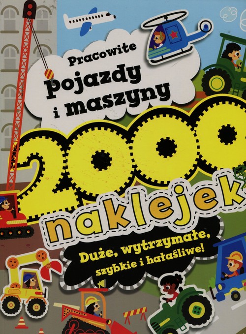 Image of Pracowite pojazdy i maszyny 2000 naklejek