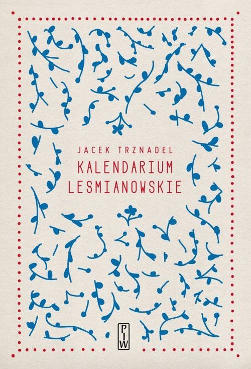 Image of Kalendarium leśmianowskie