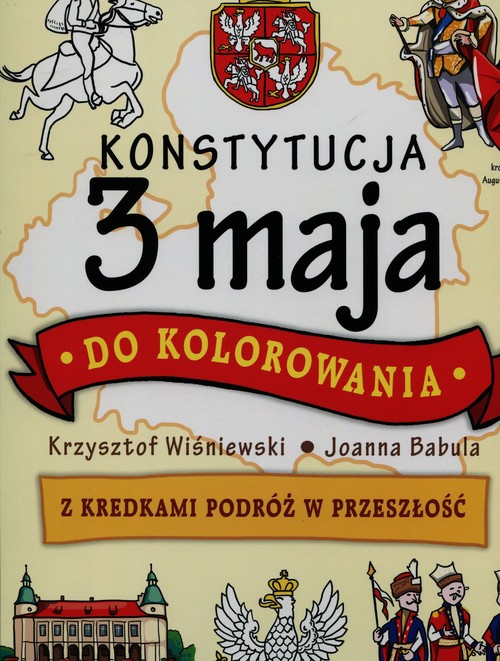 Image of Konstytucja 3 maja do kolorowania Z kredkami podróż w przeszłość