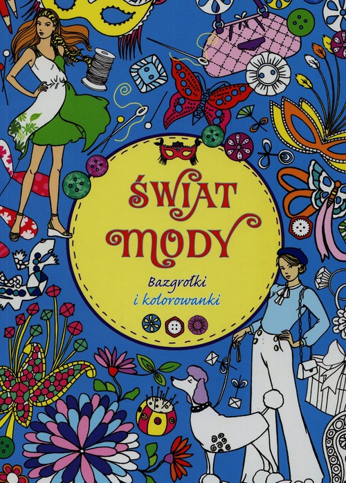 Image of Świat mody Bazgrołki i kolorowanki