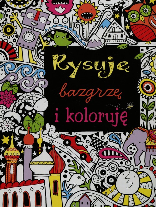 Image of Rysuję bazgrzę i koloruję