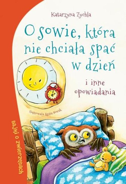 Image of O sowie, która nie chciała spac w dzień