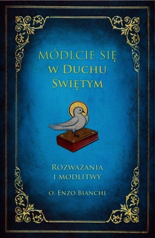 Image of Módlcie się w Duchu Świętym Rozważania i modlitwy
