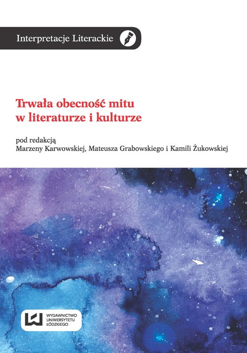 Image of Trwała obecność mitu w literaturze i kulturze