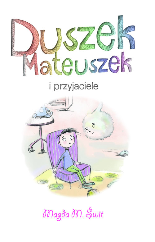 Image of Duszek Mateuszek i przyjaciele