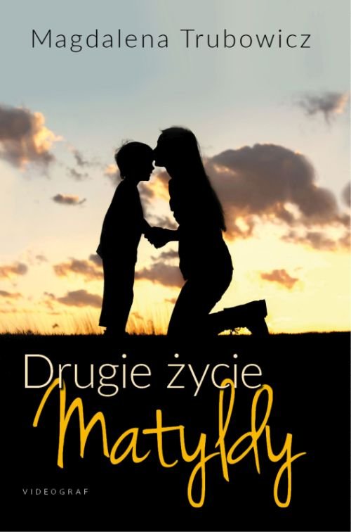 Image of Drugie życie Matyldy