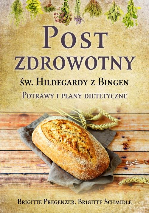 Image of Post zdrowotny Św. Hildegardy z Bingen Potrawy i plany dietetyczne