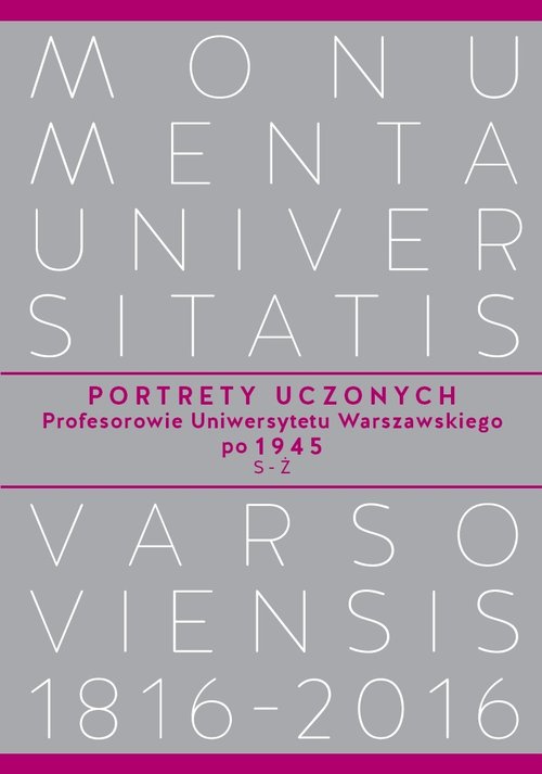 Image of Portrety Uczonych Profesorowie Uniwersytetu Warszawskiego po 1945, S-Ż