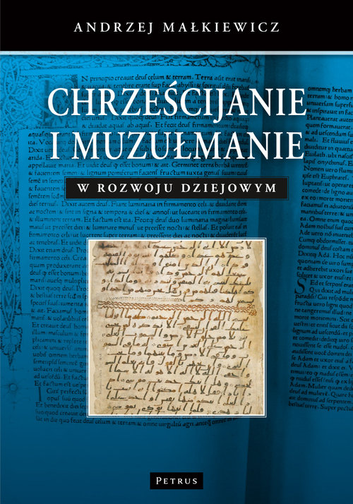 Image of Chrześcijanie i muzułmanie w rozwoju dziejowym