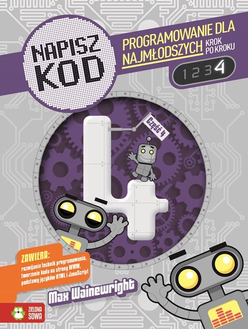 Image of Napisz kod Programowanie dla najmłodszych krok po kroku 4