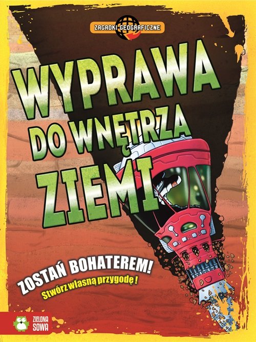 Image of Zagadki geograficzne Wyprawa do wnętrza ziemi!