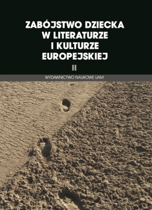 Image of Zabójstwo dziecka w literaturze i kulturze europejskiej II