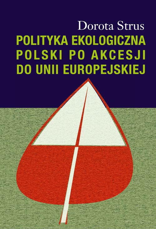 Image of Polityka ekologiczna Polski po akcesji do Unii Europejskiej