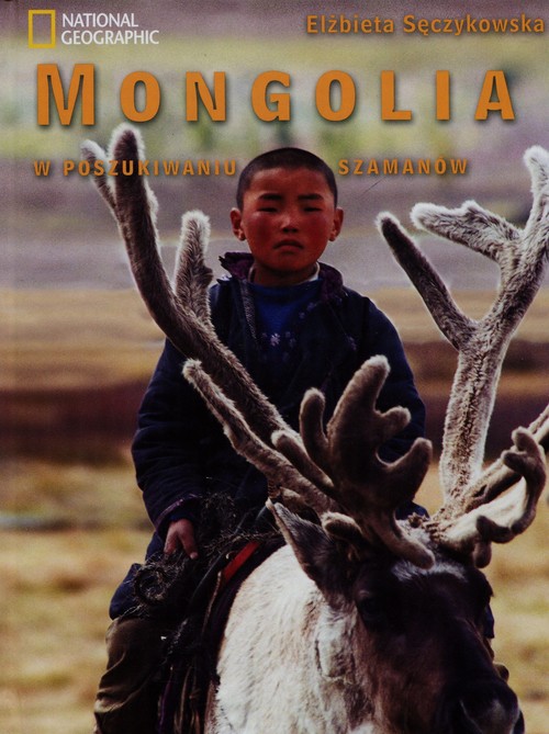 Image of Mongolia W poszukiwaniu szamanów