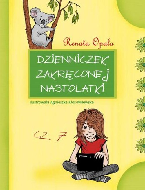 Image of Dzienniczek zakręconej nastolatki Część 7