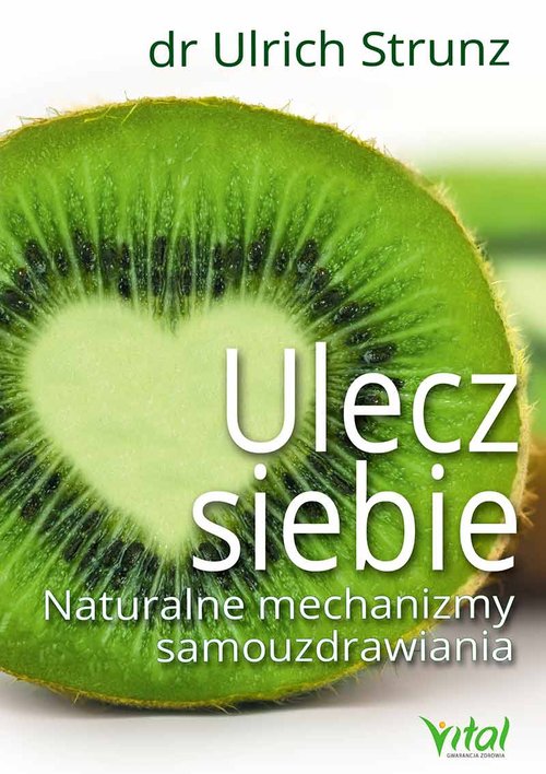 Image of Ulecz siebie Naturalne mechanizmy samouzdrawiania