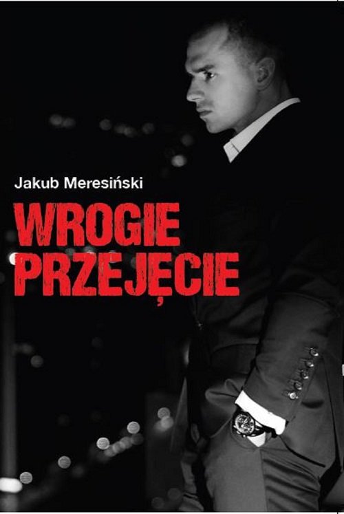 Image of Wrogie przejęcie