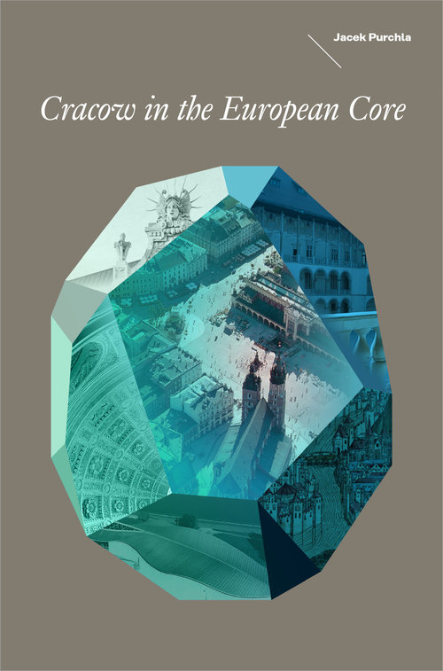 Image of Cracow in the European Core