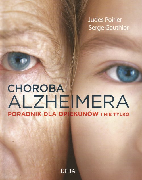 Image of Choroba Alzheimera Poradnik dla opiekunów i nie tylko