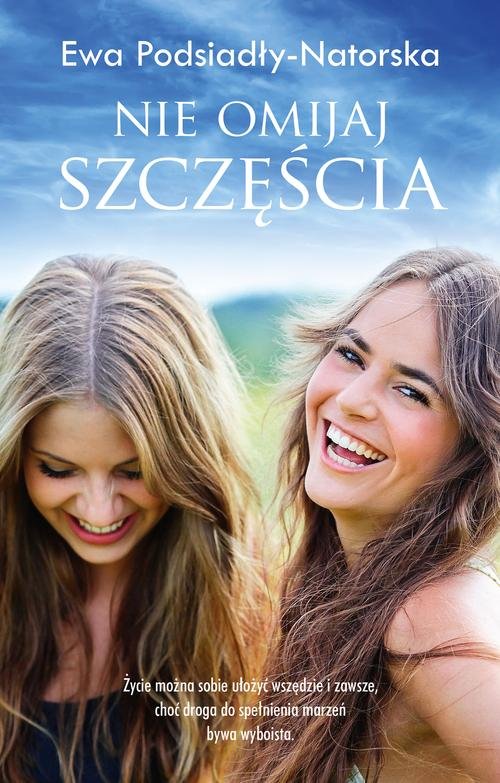 Image of Nie omijaj szczęścia