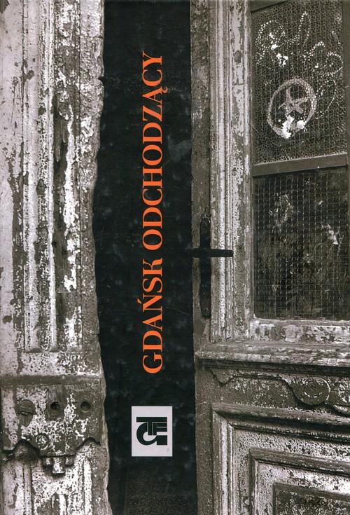 Image of Gdańsk odchodzący Album powystawowy