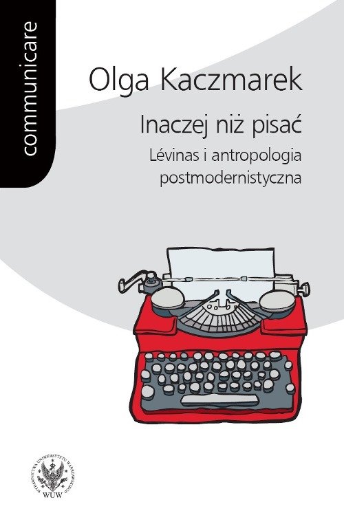 Image of Inaczej niż pisać Lévinas i antropologia postmodernistyczna