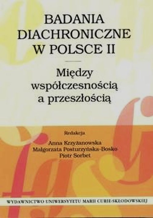 Image of Badania diachroniczne w Polsce II Między współczesnością a przeszłością