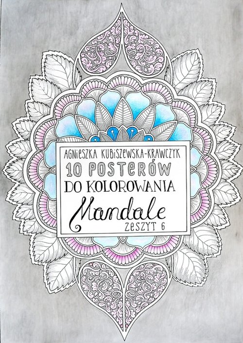 Image of 10 posterów do kolorowania Mandale Zeszyt 6