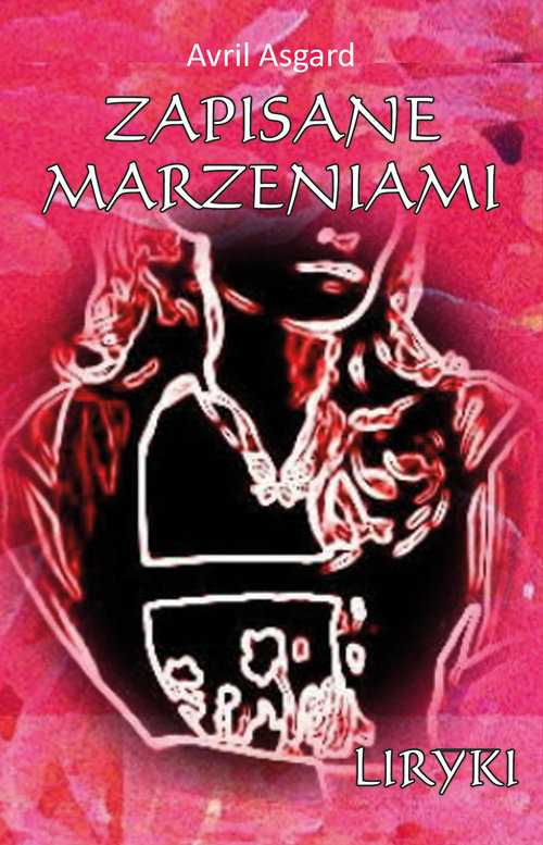 Image of Zapisane marzeniami Liryki