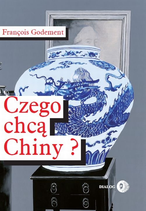 Image of Czego chcą Chiny?