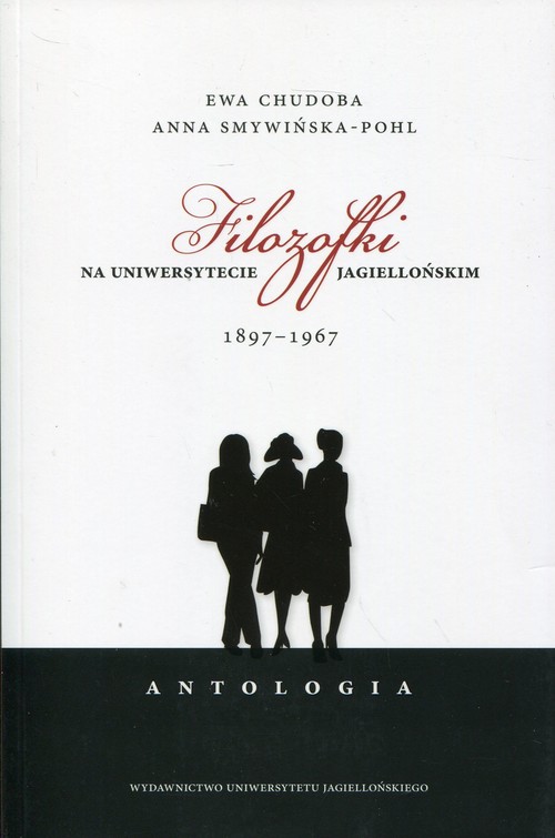 Image of Filozofki na Uniwersytecie Jagiellońskim 1897-1967. Antologia