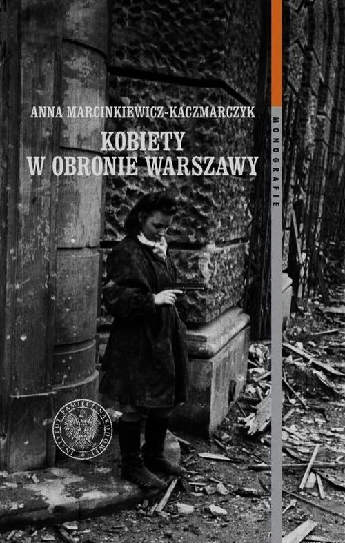 Image of Kobiety w obronie Warszawy Ochotnicza Legia Kobiet (1918–1922) i Wojskowa Służba Kobiet ZWZ-AK (1939–1945)
