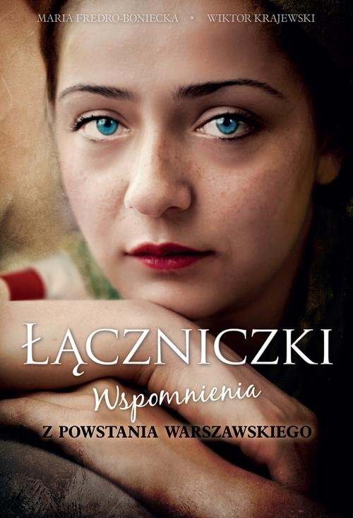 Image of Łączniczki Wspomnienia z Powstania Warszawskiego