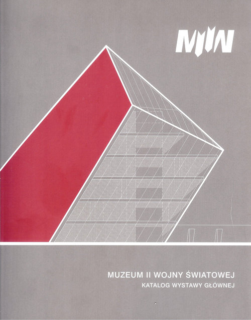 Image of Muzeum II Wojny Światowej Katalog wystawy głównej