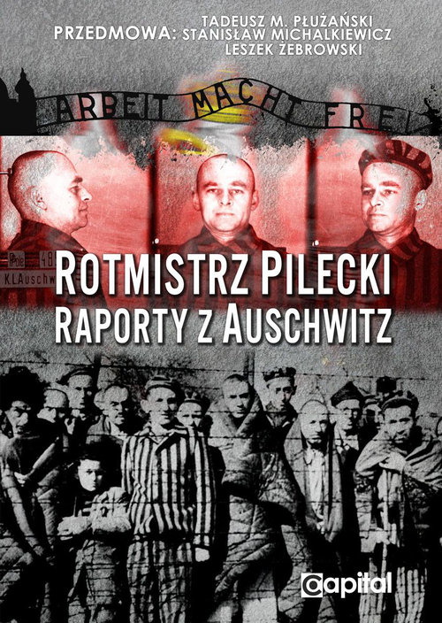Image of Rotmistrz Pilecki Raporty z Auschwitz