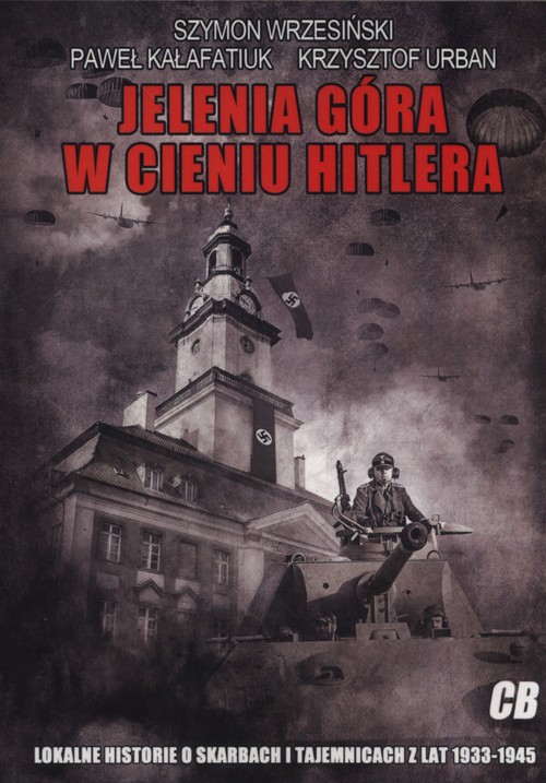 Image of Jelenia Góra w cieniu Hitlera