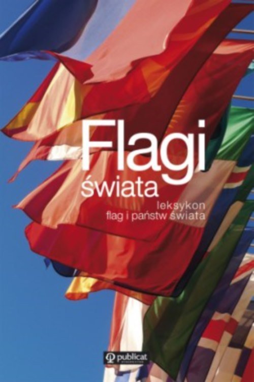 Image of Flagi świata Leksykon flag i państw świata