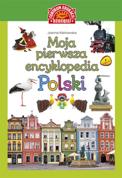 Image of Moja pierwsza encyklopedia Polski