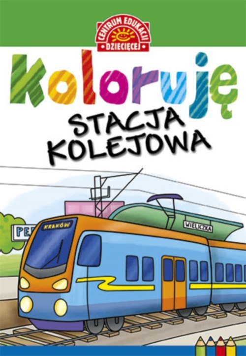 Image of Koloruję Stacja kolejowa